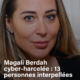 Magali Berdah cyberharcelée : 13 personnes interpelées